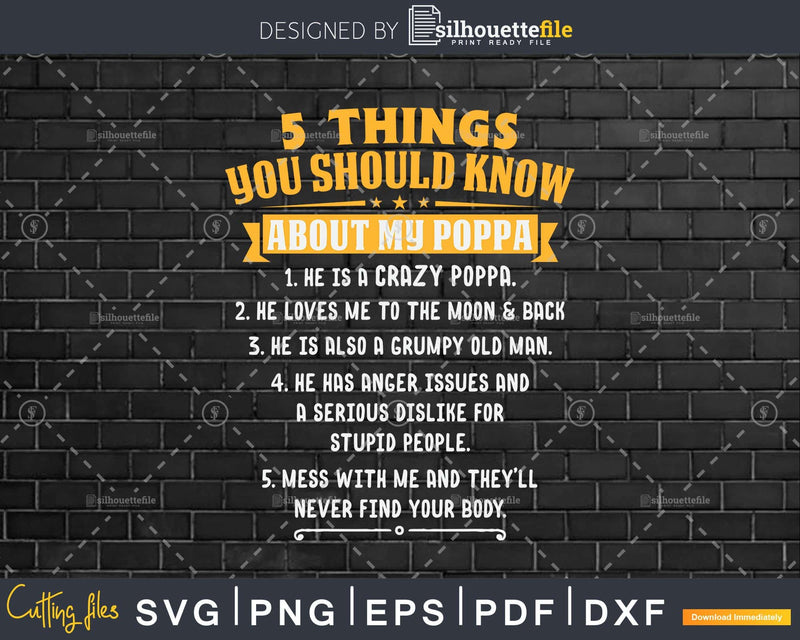 5 Things You Should Know About My Poppa Father’s Day Png