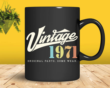 51st Birthday Vintage 1971 Original Parts Svg Png T-shirt