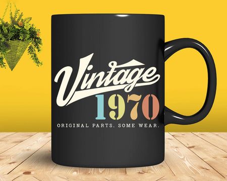 52nd Birthday Vintage 1970 Original Parts Svg Png T-shirt