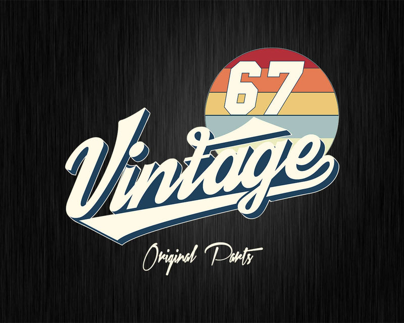 55th Birthday Retro 1967 Original Parts Svg Png Cricut Files