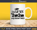5th Grade 2020 Quarantined svg cricut cut digital files