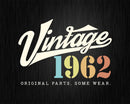 60th Birthday Vintage 1962 Original Parts Svg Png T-shirt
