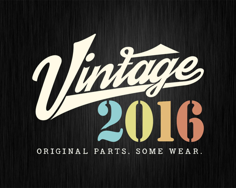 6th Birthday Vintage 2016 Original Parts Svg Png T-shirt