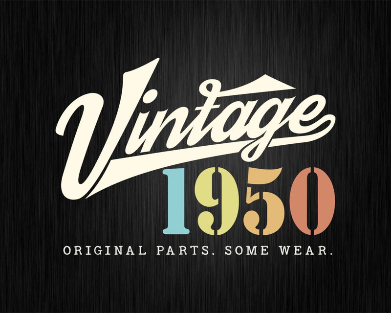 72nd Birthday Vintage 1950 Original Parts Svg Png T-shirt