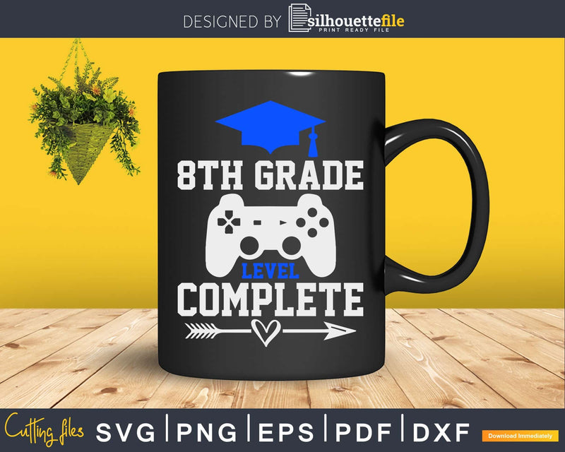 8th Grade Level Complete Gamer Class Of 2021 Graduation Svg