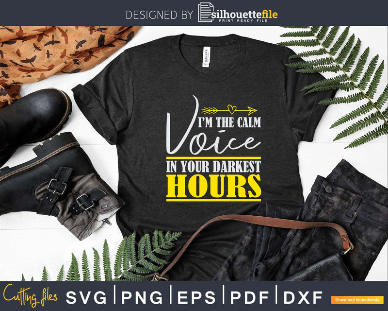 911 Dispatcher Calm Voice In Darkest Hours Svg T-shirt