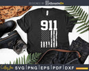 911 Dispatching American Flag Svg T-shirt Designs