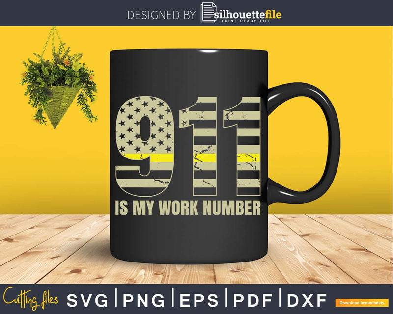 911 Is My Work Number Svg T - shirt Designs