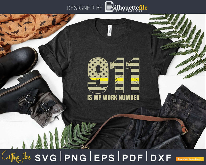 911 Is My Work Number Svg T-shirt Designs