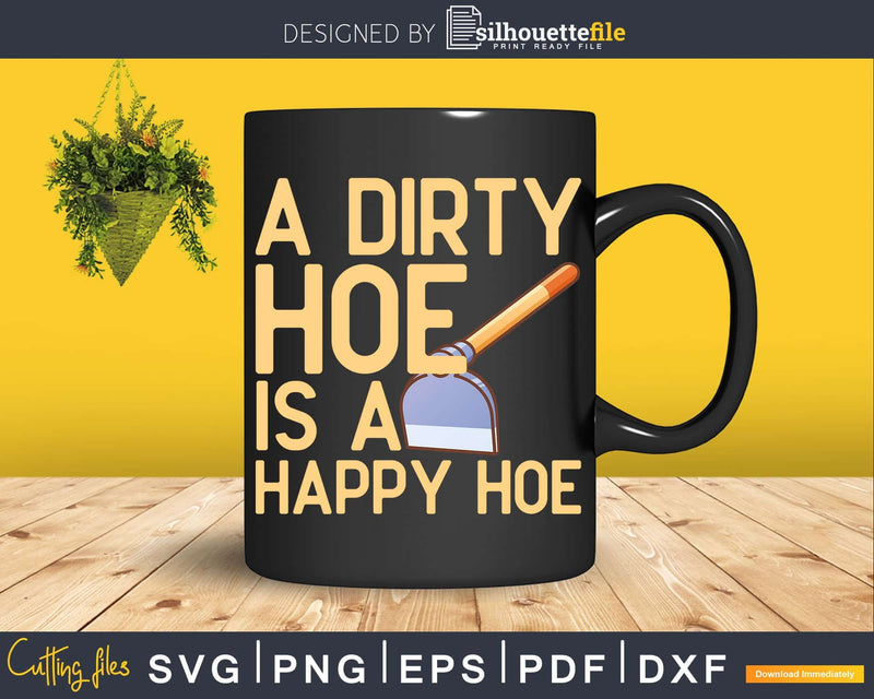 A Dirty Hoe Landscaper Gardener Lawn Care Svg Cut Files