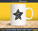A Star is Born svg new baby shower cut files