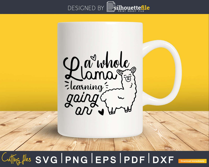 A Whole Llama Learning Going On SVG dxf png eps llama