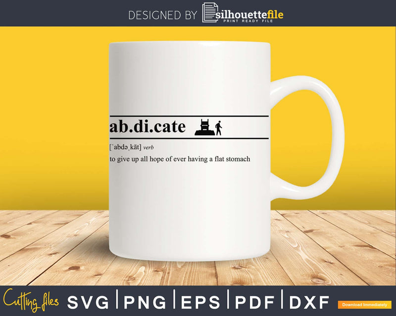 Absdicate Abdicate Definition SVG by SilhouetteFile | SilhouetteFile