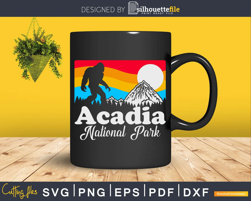 Acadia National Park Maine Bigfoot Mountains Svg Designs