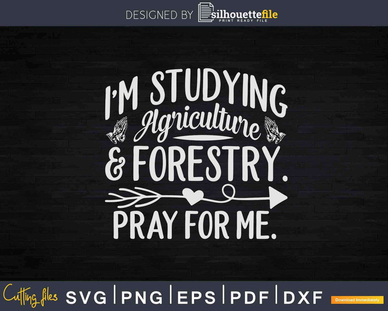 Agriculture And Forestry Student Svg Crafting Cut Files