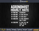 Agronomist Hourly Rate Funny Svg Png Cricut Files