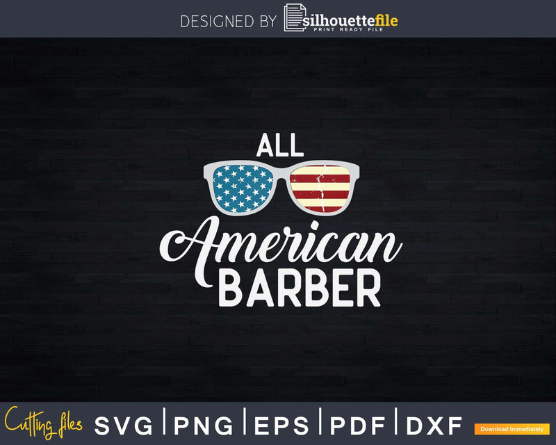 All American Barber 4th Of July Sunglasses Shirt Svg Png