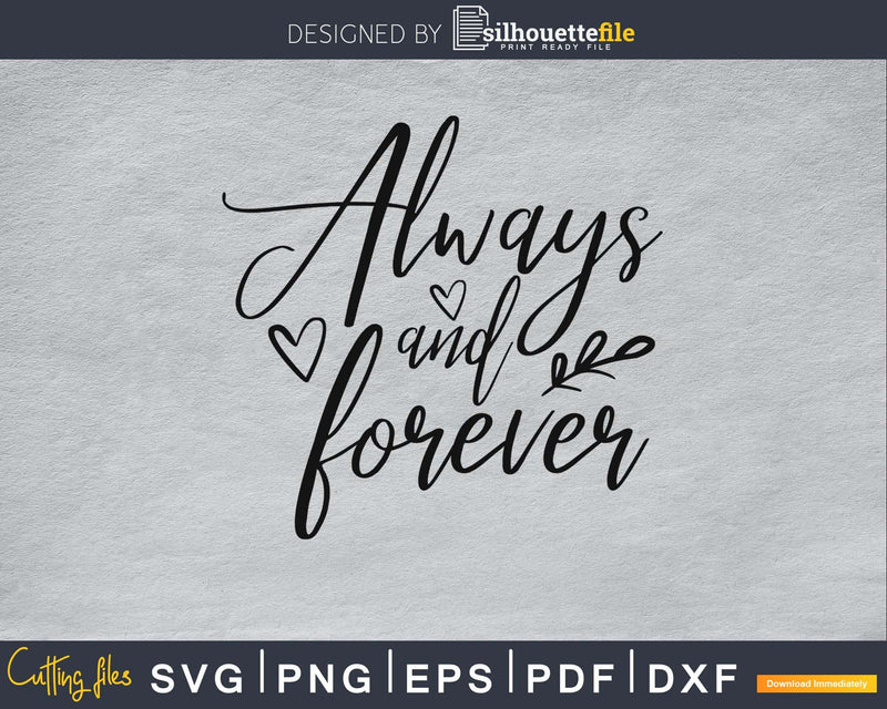 always and forever wedding svg png digital file