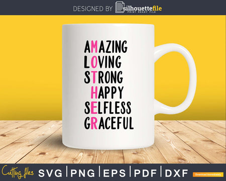 Amazing Loving Strong Happy Selfless Graceful svg png