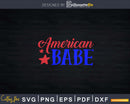 American Babe 4th Of July Svg Png Cricut File