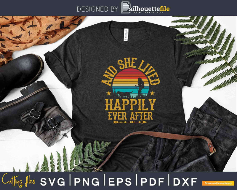 And She Lived Happily Ever After Camping Hiking Dog Lady