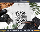 And So The Adventure Begins Clipart Camping Svg Cut File