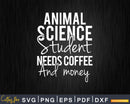 Animal Science Major College Student Coffee Lover Svg Png