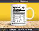 Apple Crisp Nutrition Fact Funny Thanksgiving Christmas Svg