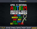 April is National Autism Awareness Month Svg Dxf Png Cricut