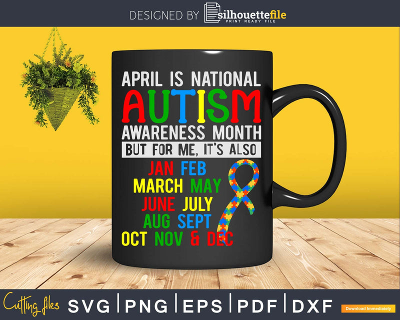 April is National Autism Awareness Month Svg Dxf Png Cricut