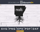 Arkansas AR Roots Home Native Map svg silhouette cricut cut
