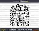 Assistant Principal I prefer Educational Rockstar Svg Back