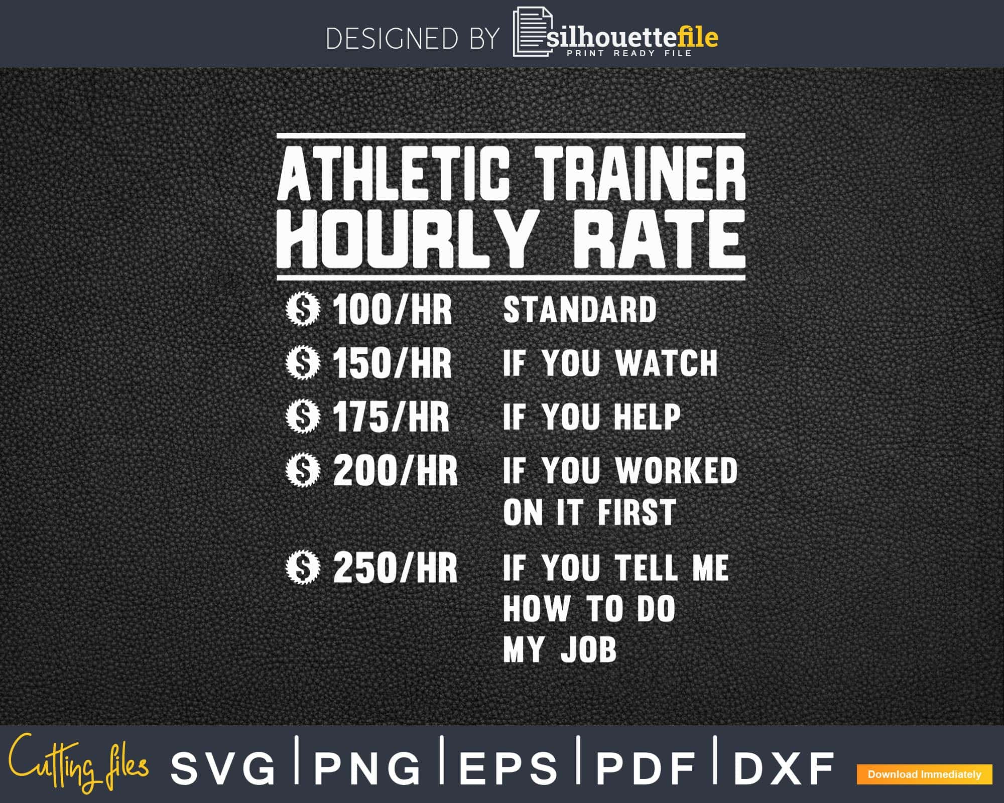 Athletic Trainer Hourly Rate Funny Trainer Svg Png Cricut Files Silhouettefile