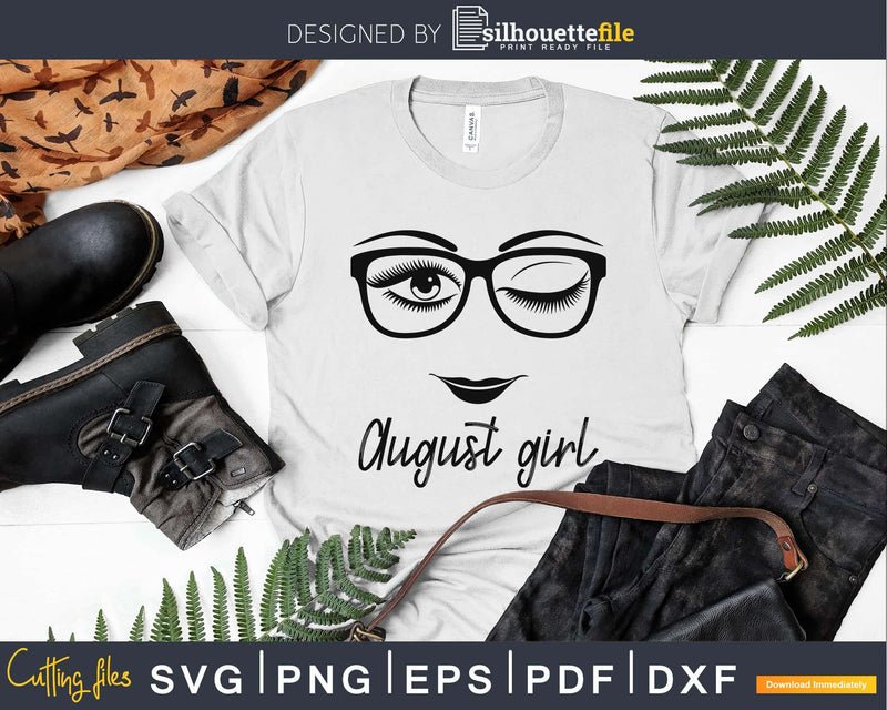 August girl birthday svg face glasses winked eye png cut