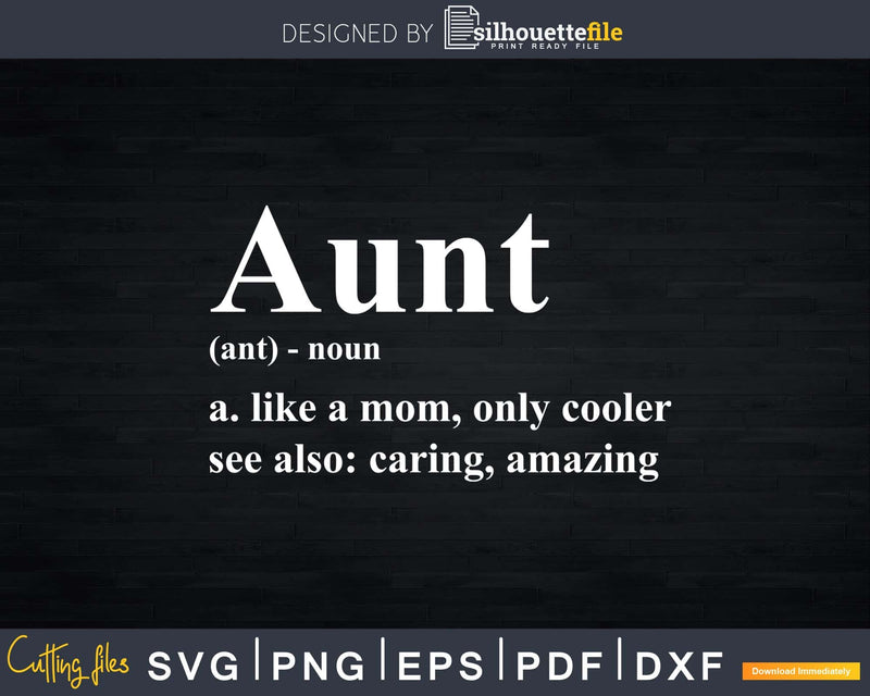 Aunt Definition Svg Png Instant Cut Files