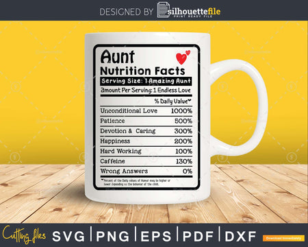 Aunt Nutrition Facts Funny Mothers Day Svg Png Cricut Files