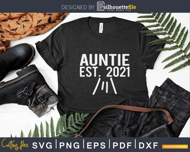 Auntie Est. 2021 Gifts Family Pregnancy Announcement Svg