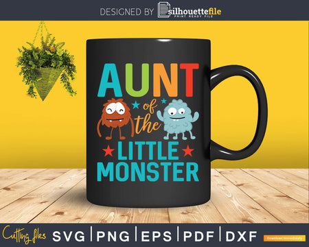 Auntie Of The Little Monster Birthday Family Svg Dxf Png