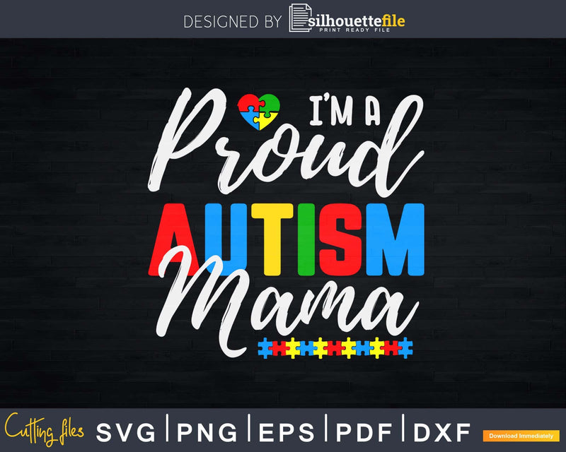 Autism Awareness Proud Mom Puzzle Heart Svg Dxf Png Cricut