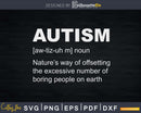 Autism Funny Dictionary Definition Svg Dxf Png Cricut File