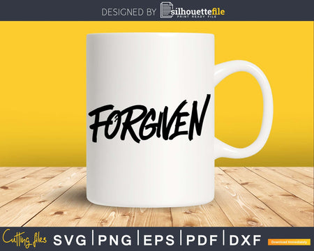 Awesome Forgiven Christian svg png dxf cricut cut files