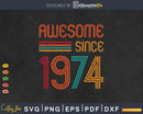 Awesome Since 1974 49th Birthday Retro