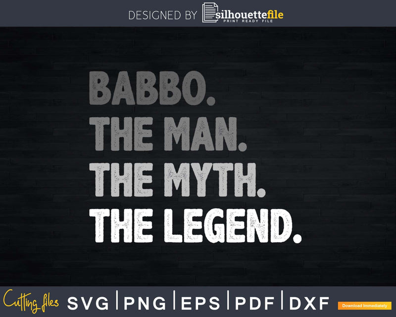Babbo The Man Myth Legend Svg Design Cricut Printable File