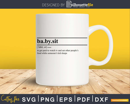 Babysit Definition svg printable file