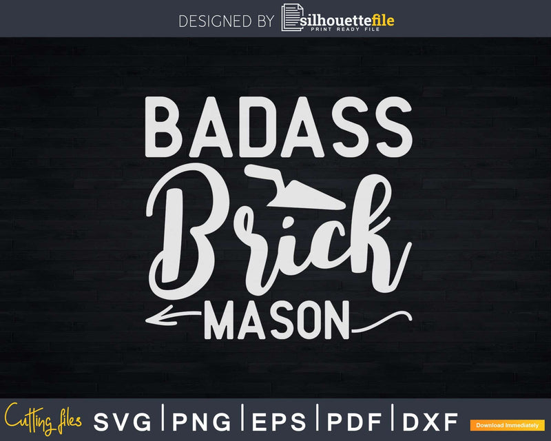 Badass Brick Mason Bricklayer Svg T-shirt Designs