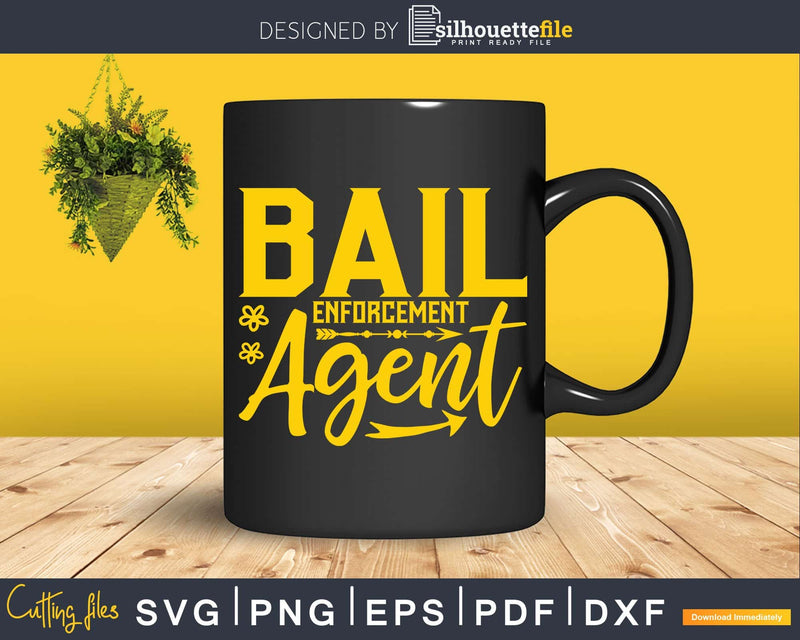 Bail Enforcement Agent Svg Dxf Cricut Files | Silhouettefile