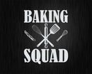 Baking Squad Pastry Funny Baker Cooking Chef Svg Png Cricut