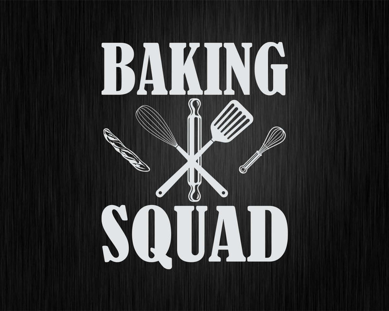 Baking Squad Pastry Funny Baker Cooking Chef Svg Png Cricut