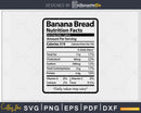 Banana Bread Nutrition Facts Funny Thanksgiving Christmas