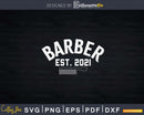 Barber Est 2021 Svg Png Cricut Files